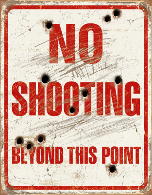 TSN1939 - Affiche Metallique No Shooting Beyond This Point
